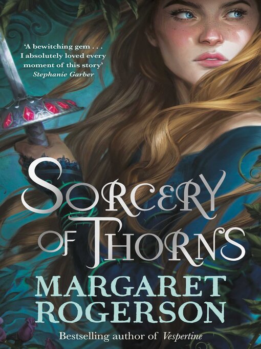 Title details for Sorcery of Thorns by Margaret Rogerson - Wait list